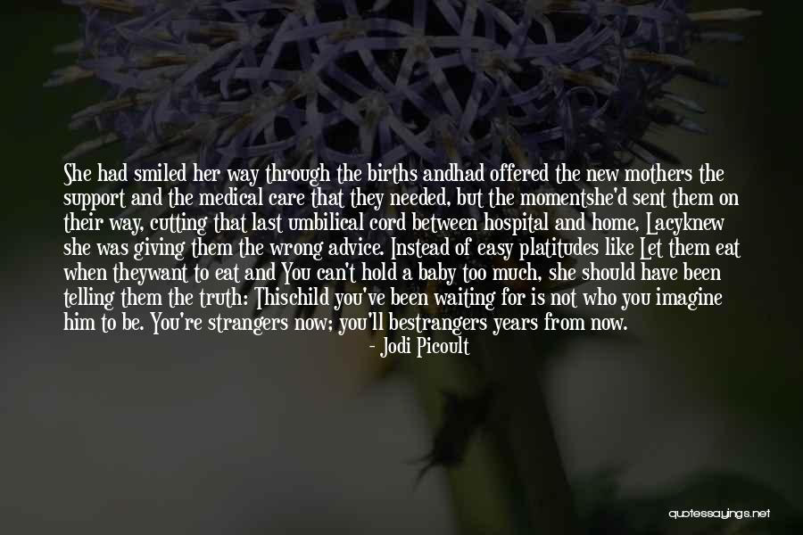 Waiting For A Baby Quotes By Jodi Picoult Waiting For A Baby Quotes By Jodi Picoult