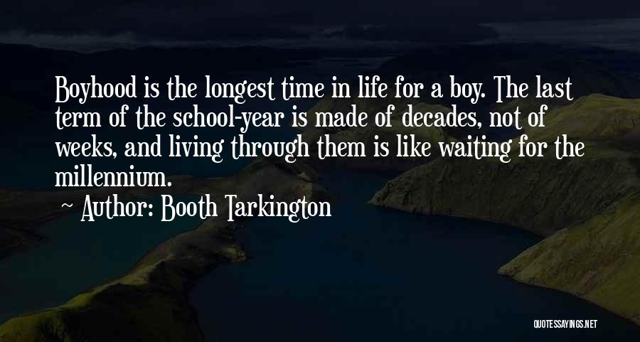 Waiting For A Boy Like You Quotes By Booth Tarkington