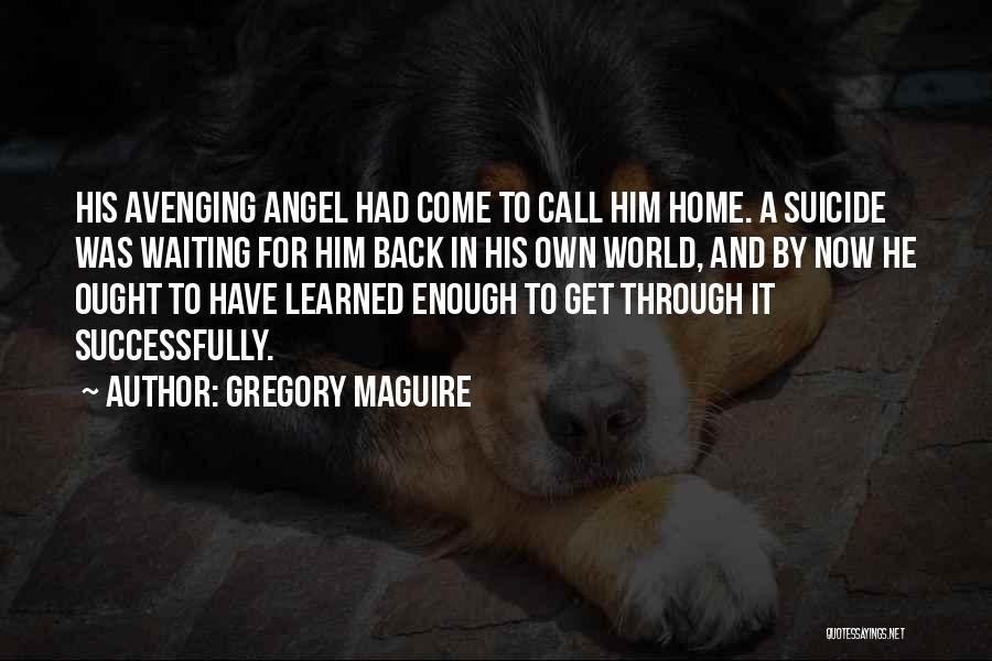 Waiting For A Call Quotes By Gregory Maguire