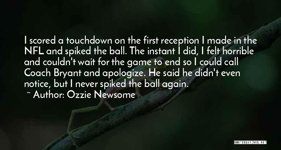 Waiting For A Call Quotes By Ozzie Newsome