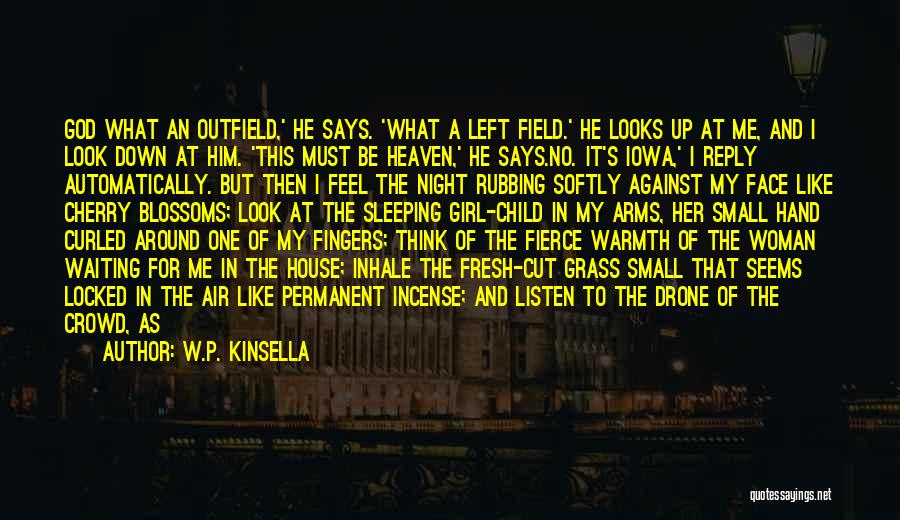 Waiting For A Girl To Say Yes Quotes By W.P. Kinsella