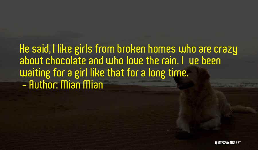 Waiting For A Girl You Love Quotes By Mian Mian