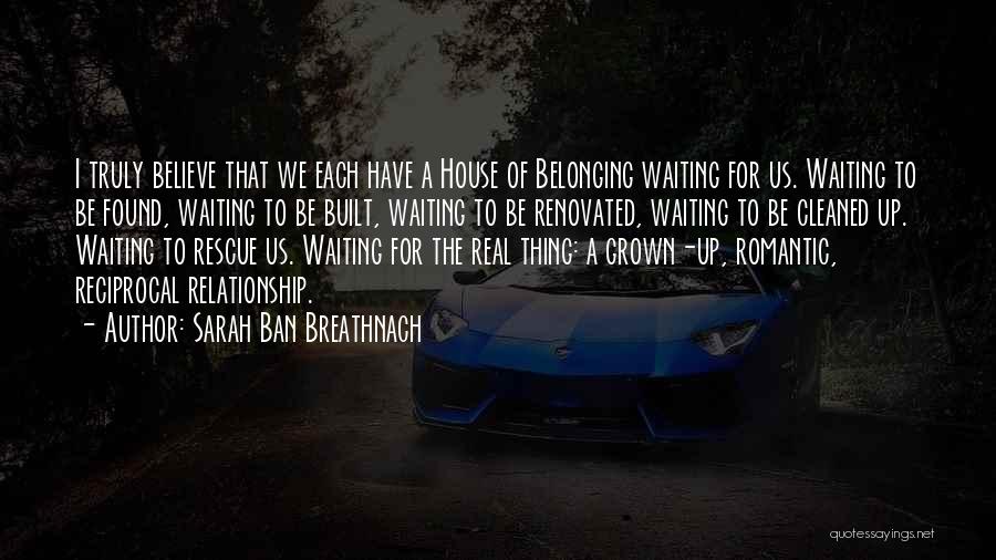 Waiting For A Relationship Quotes By Sarah Ban Breathnach