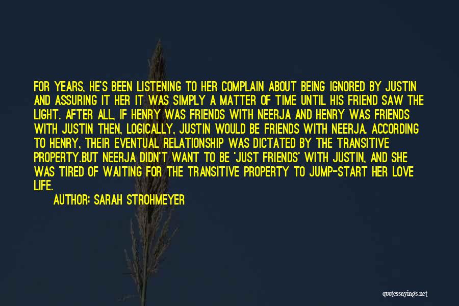 Waiting For A Relationship Quotes By Sarah Strohmeyer