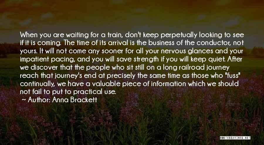 Waiting For Arrival Quotes By Anna Brackett