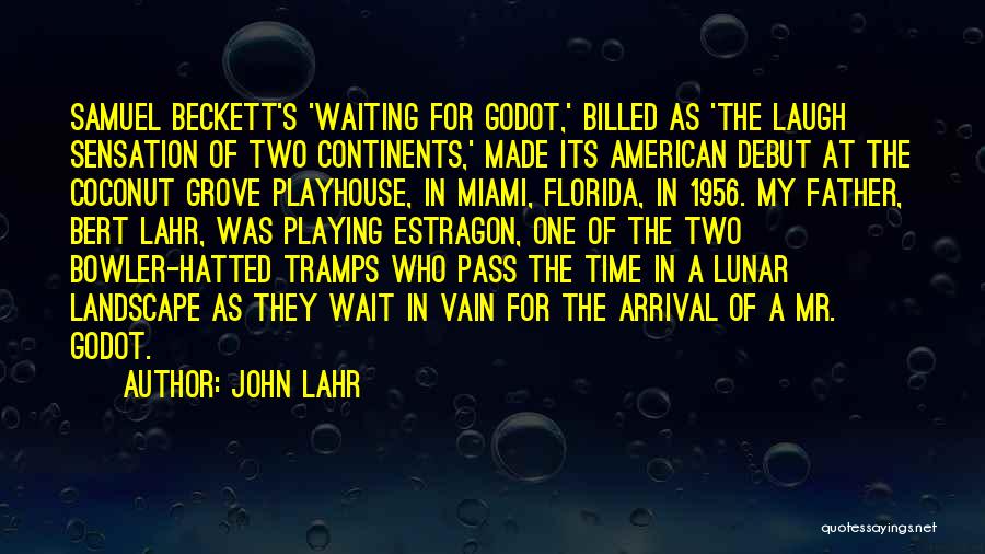 Waiting For Arrival Quotes By John Lahr