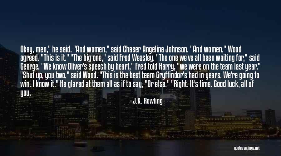 Waiting For Best Time Quotes By J.K. Rowling Waiting For Best Time Quotes By J.K. Rowling