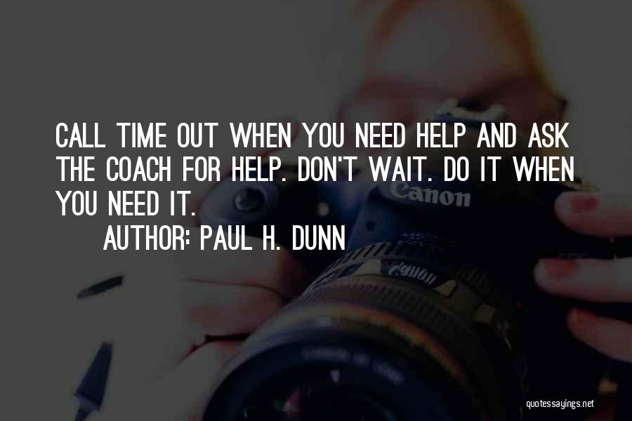 Waiting For Call Quotes By Paul H. Dunn