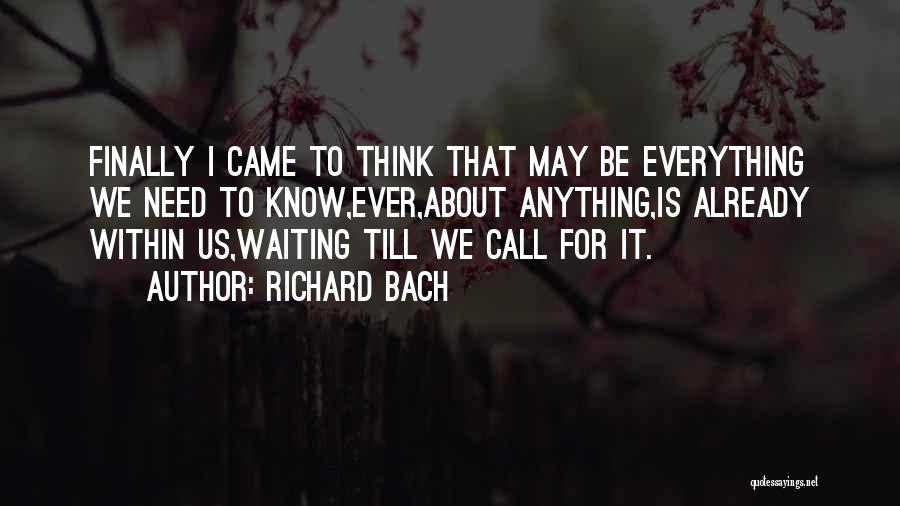 Waiting For Call Quotes By Richard Bach