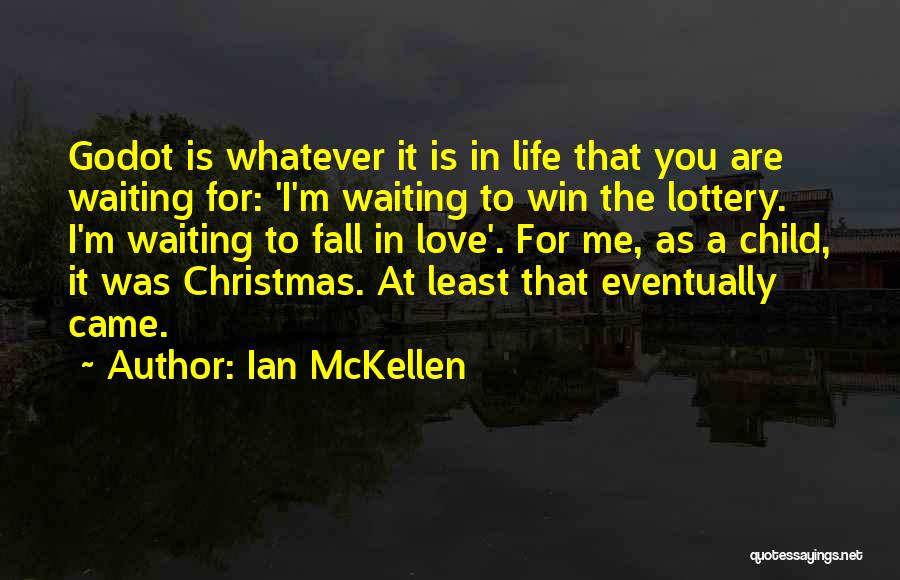 Waiting For Christmas Quotes By Ian McKellen