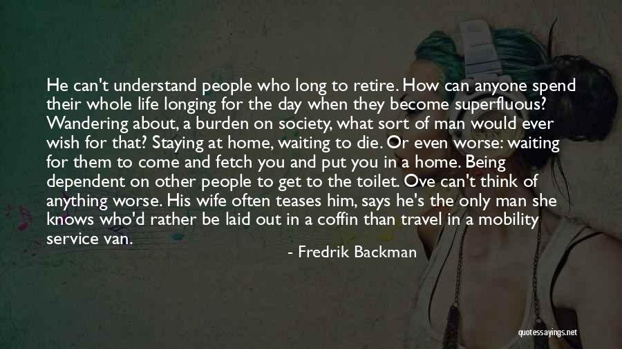 Waiting For D Day Quotes By Fredrik Backman Waiting For D Day Quotes By Fredrik Backman