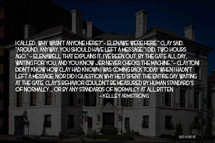 Waiting For D Day Quotes By Kelley Armstrong Waiting For D Day Quotes By Kelley Armstrong