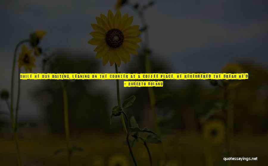 Waiting For D Day Quotes By Roberto Bolano Waiting For D Day Quotes By Roberto Bolano