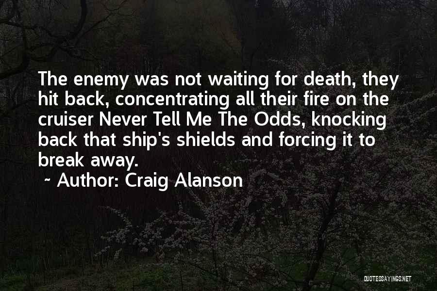 Waiting For Death Quotes By Craig Alanson