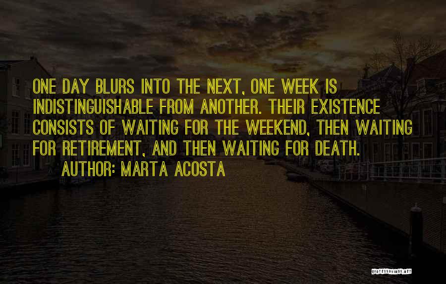 Waiting For Death Quotes By Marta Acosta