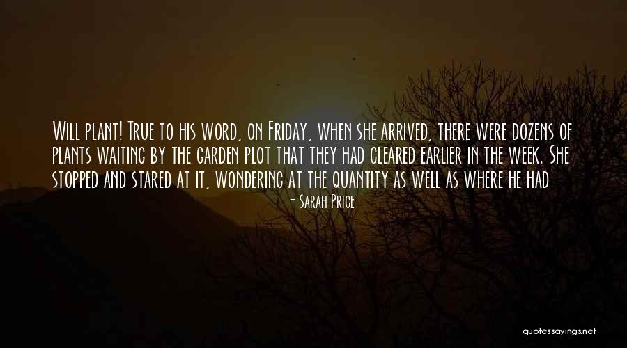 Waiting For Friday Quotes By Sarah Price Waiting For Friday Quotes By Sarah Price