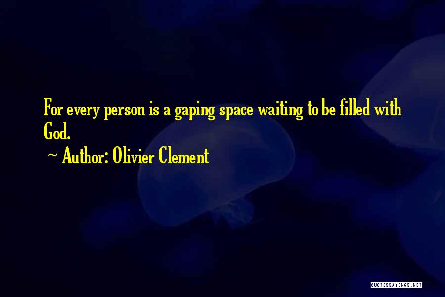 Waiting For God Quotes By Olivier Clement