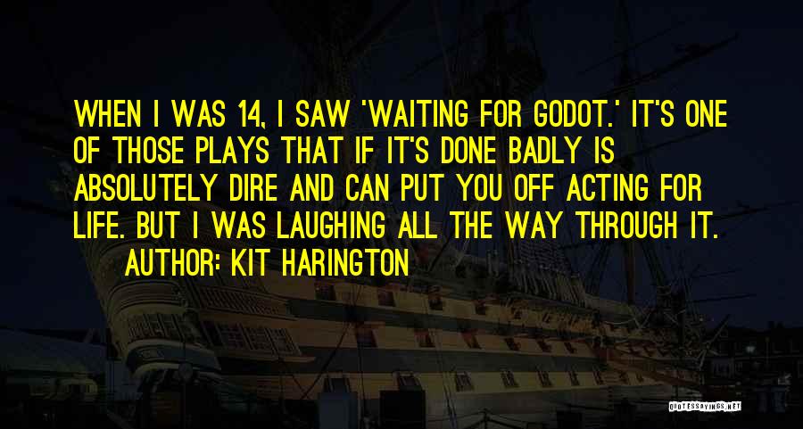 Waiting For Godot Quotes By Kit Harington