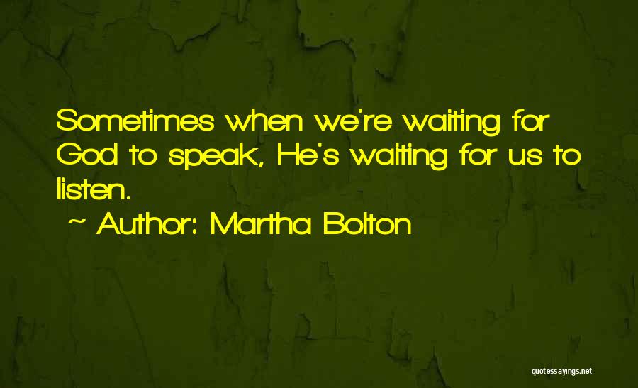 Waiting For God's Best Quotes By Martha Bolton