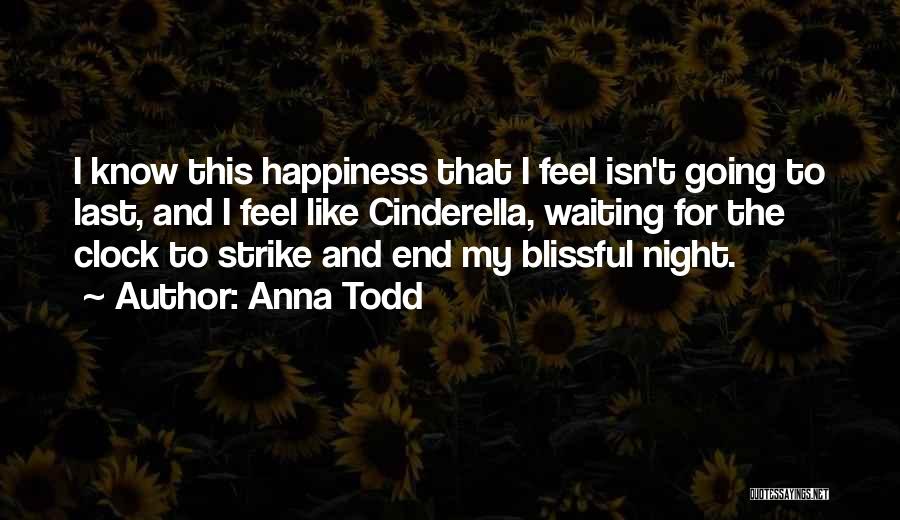 Waiting For Happiness Quotes By Anna Todd