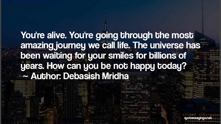 Waiting For Happiness Quotes By Debasish Mridha