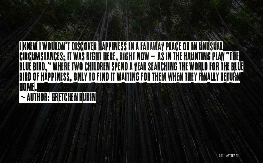 Waiting For Happiness Quotes By Gretchen Rubin