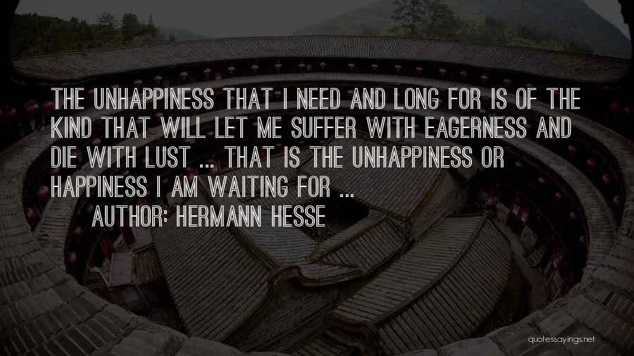 Waiting For Happiness Quotes By Hermann Hesse