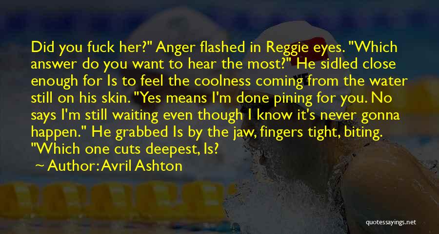 Waiting For Her Eyes Quotes By Avril Ashton