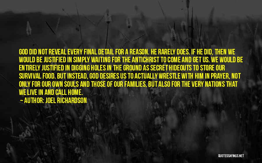 Waiting For Him To Come Home Quotes By Joel Richardson