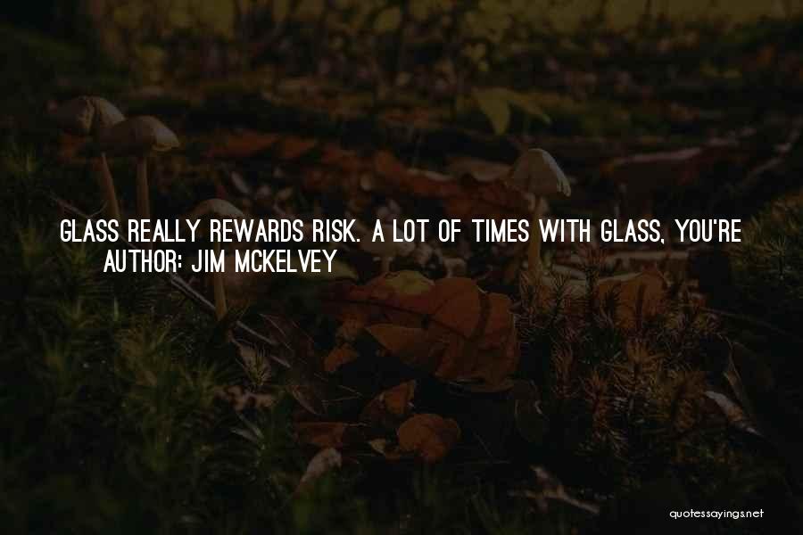 Waiting For Him To Make A Move Quotes By Jim McKelvey