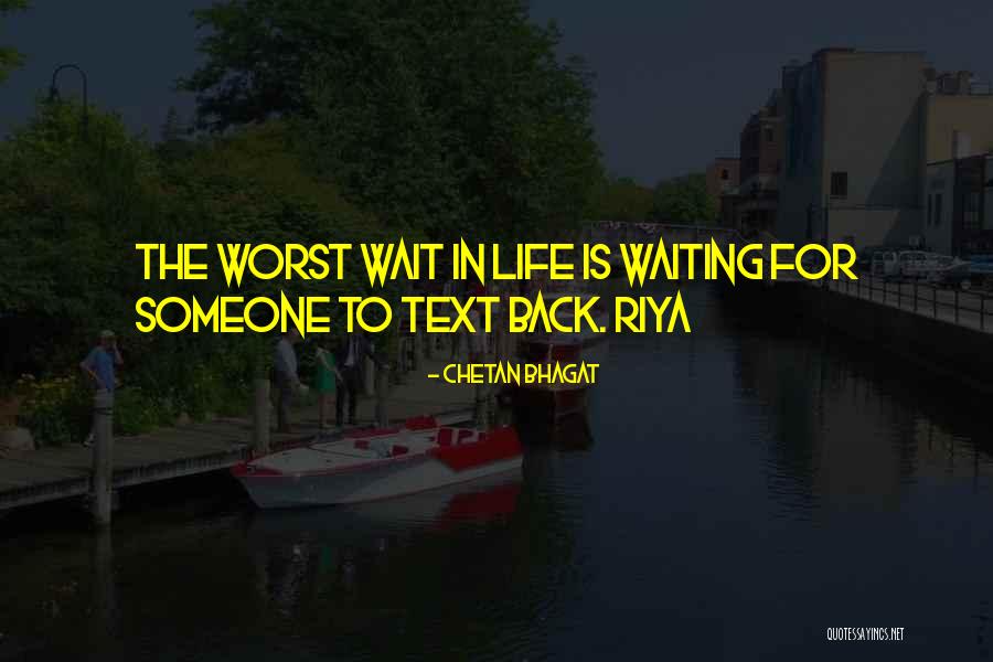 Waiting For His Text Quotes By Chetan Bhagat Waiting For His Text Quotes By Chetan Bhagat
