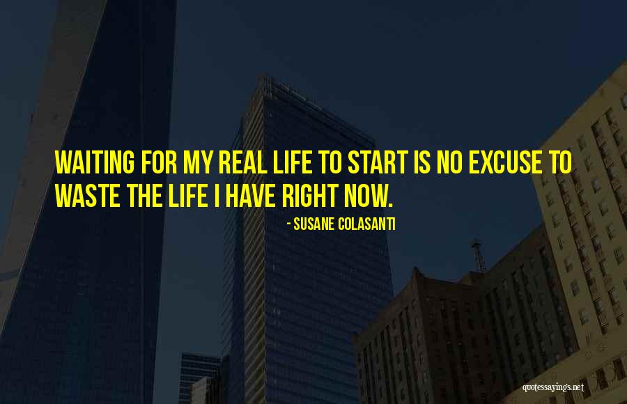 Waiting For Life To Start Quotes By Susane Colasanti Waiting For Life To Start Quotes By Susane Colasanti