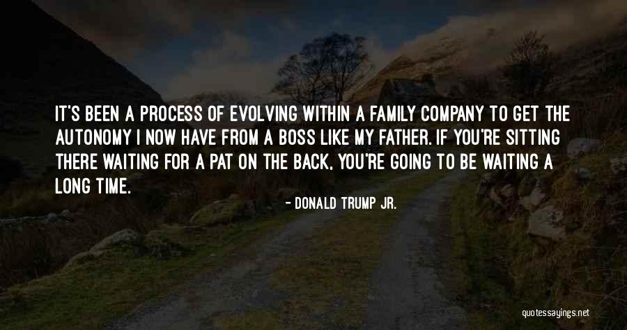 Waiting For Long Time Quotes By Donald Trump Jr. Waiting For Long Time Quotes By Donald Trump Jr.