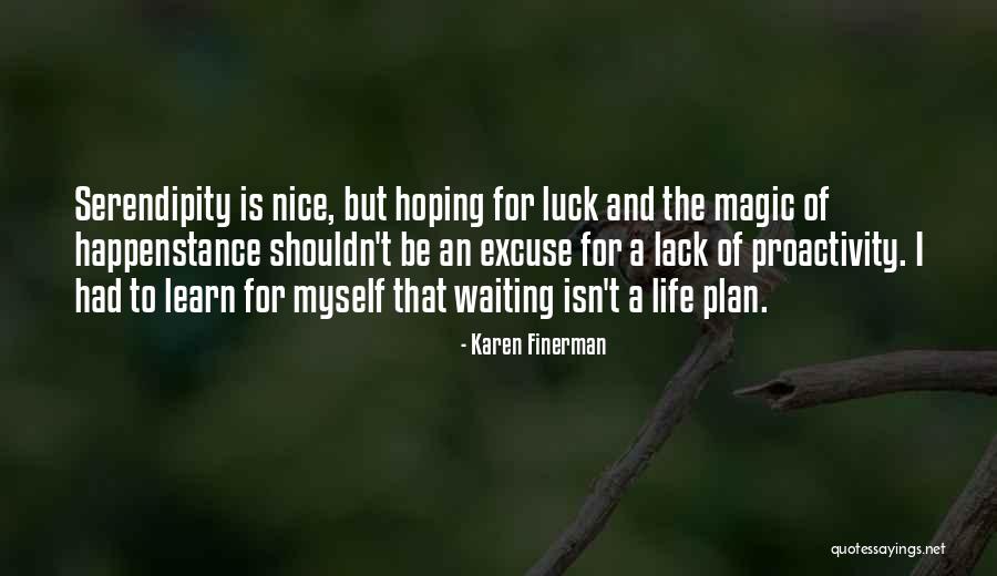 Waiting For Luck Quotes By Karen Finerman