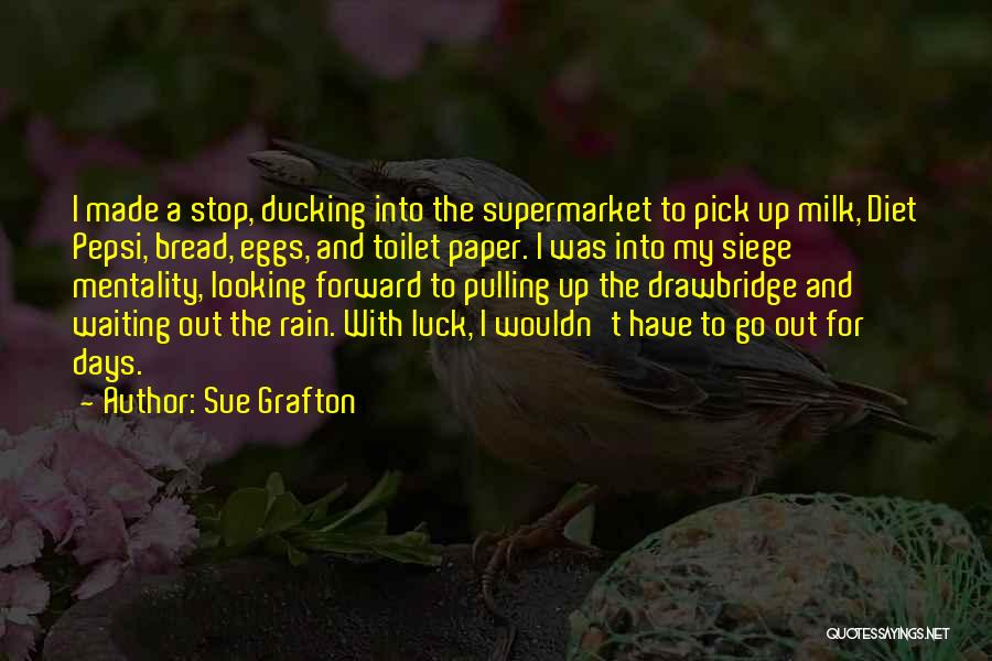 Waiting For Luck Quotes By Sue Grafton