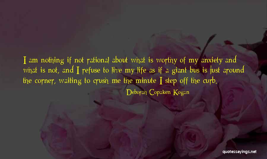 Waiting For My Crush Quotes By Deborah Copaken Kogan Waiting For My Crush Quotes By Deborah Copaken Kogan
