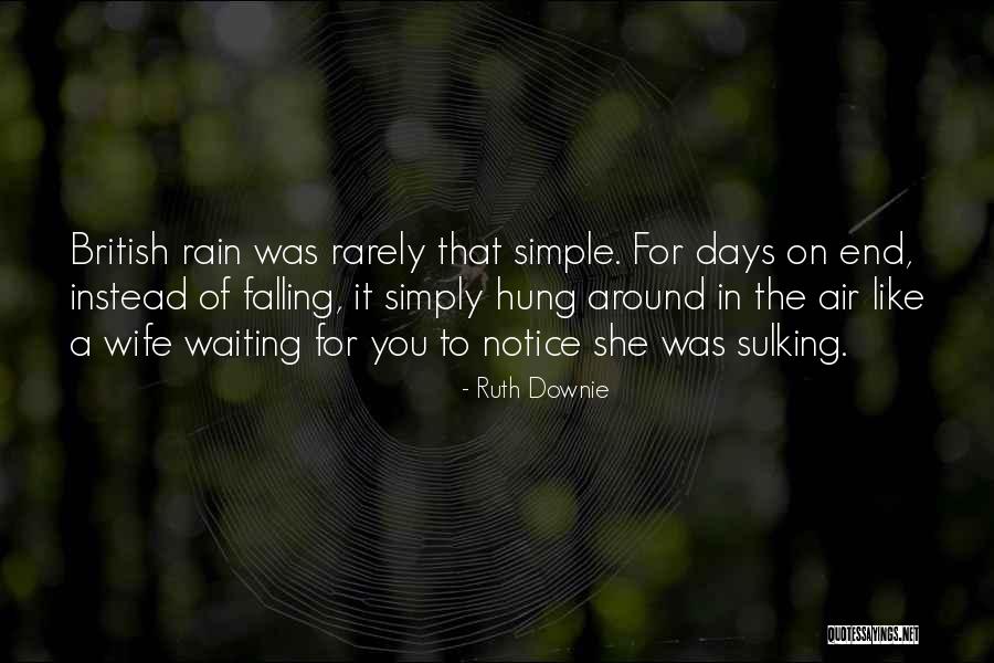 Waiting For My Wife Quotes By Ruth Downie Waiting For My Wife Quotes By Ruth Downie