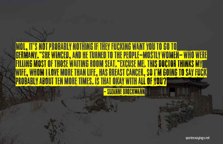 Waiting For My Wife Quotes By Suzanne Brockmann Waiting For My Wife Quotes By Suzanne Brockmann