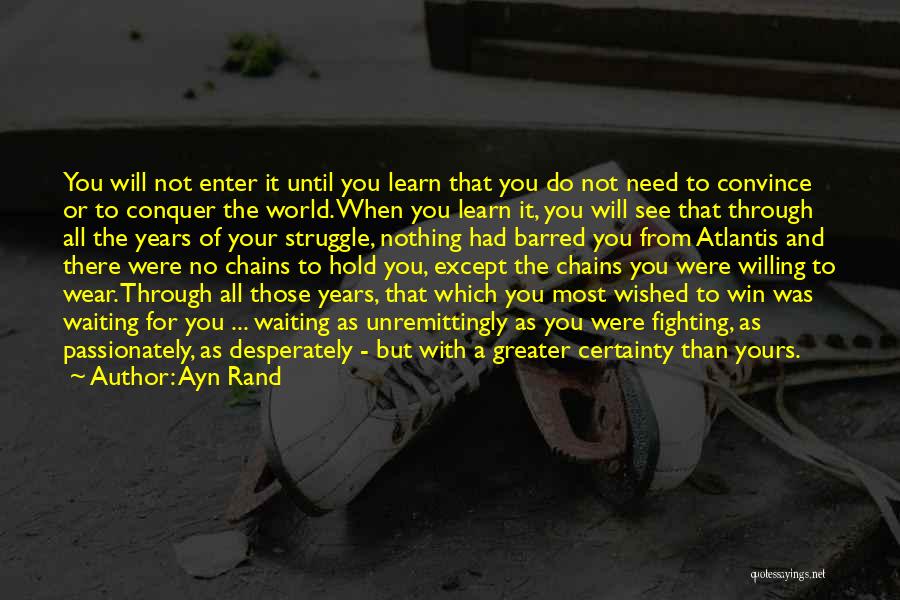 Waiting For Nothing Quotes By Ayn Rand
