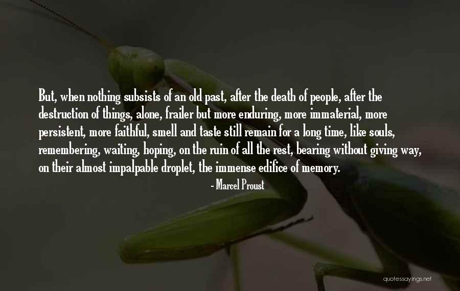 Waiting For Nothing Quotes By Marcel Proust