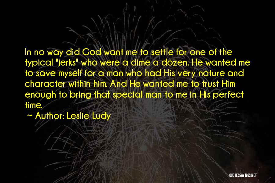 Waiting For Perfect Time Quotes By Leslie Ludy