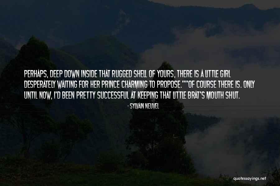 Waiting For Prince Charming Quotes By Sylvain Neuvel Waiting For Prince Charming Quotes By Sylvain Neuvel