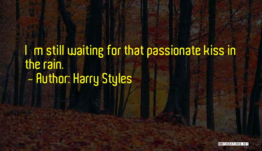 Waiting For Rain Quotes By Harry Styles