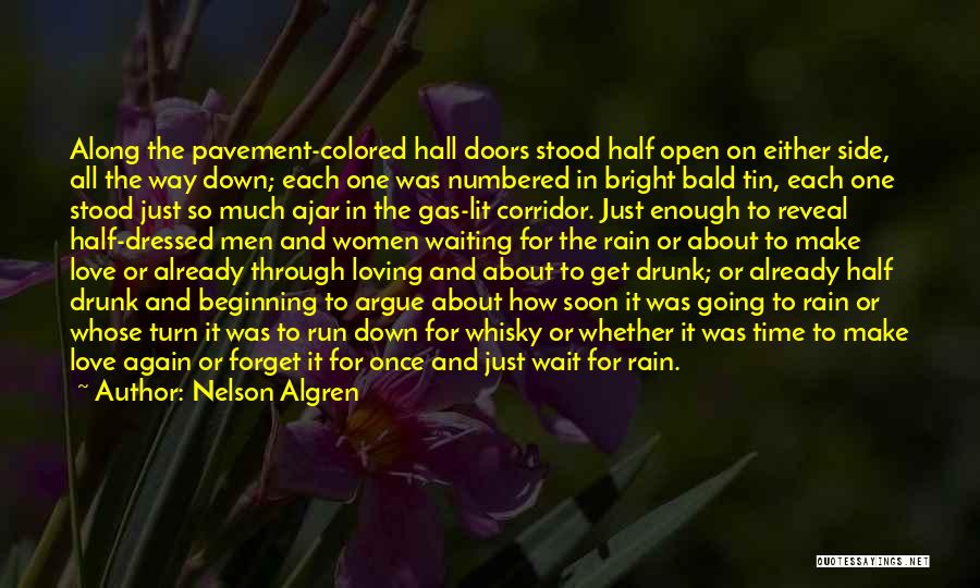 Waiting For Rain Quotes By Nelson Algren