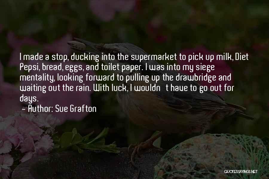 Waiting For Rain Quotes By Sue Grafton