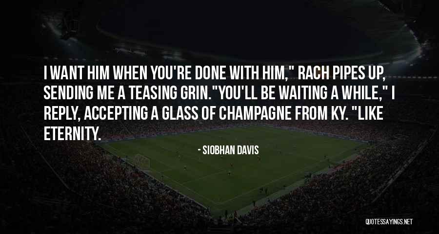 Waiting For Reply Quotes By Siobhan Davis Waiting For Reply Quotes By Siobhan Davis