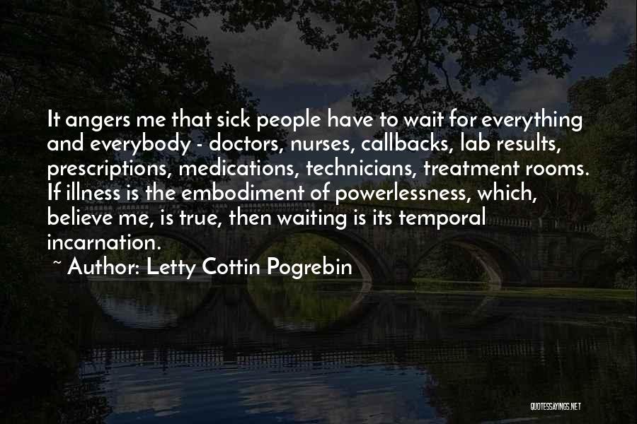 Waiting For Results Quotes By Letty Cottin Pogrebin