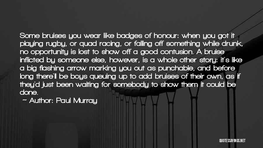 Waiting For Somebody Quotes By Paul Murray