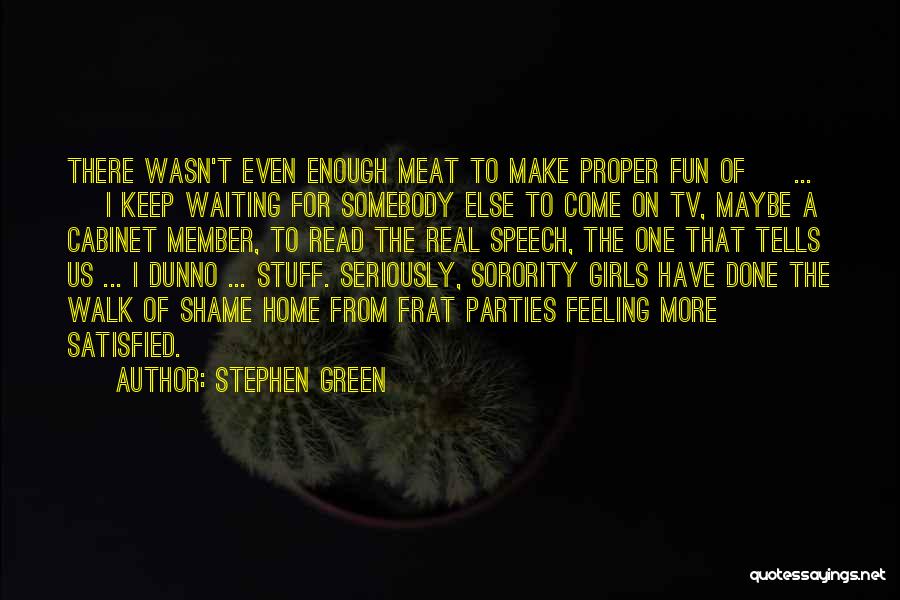 Waiting For Somebody Quotes By Stephen Green