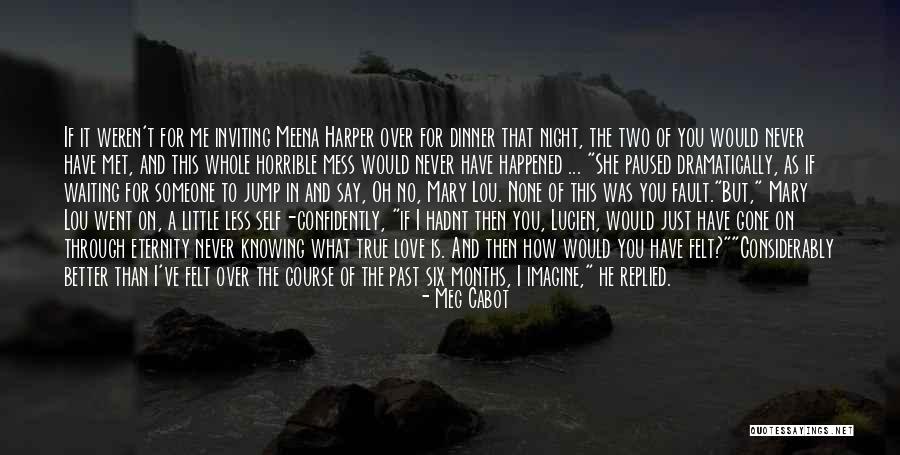 Waiting For Someone To Love You Quotes By Meg Cabot Waiting For Someone To Love You Quotes By Meg Cabot